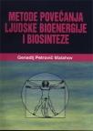 Metode povećanja ljudske bioenergije i biosinteze