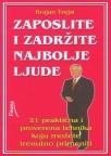 Zaposlite i zadržite najbolje ljude