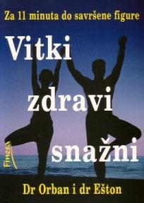 Vitki, zdravi, snažni