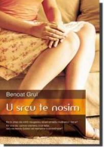 U srcu te nosim
