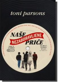 Naše nezaboravljene priče