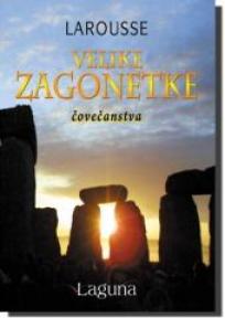 Larousse - Velike zagonetke čovečanstva