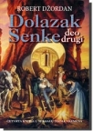 Dolazak senke, drugi deo