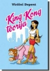 King kong teorija King kong teorija