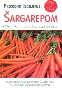 Prirodno isceljenje šargarepom