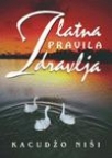 Zlatna pravila zdravlja Zlatna pravila zdravlja