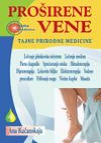 Proširene vene: Tajne prirodne medicine