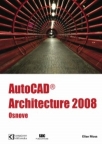 AutoCAD Architecture 2008 Osnove AutoCAD Architecture 2008 Osnove