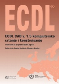 ECDL CAD v. 1.5 kompjutersko crtanje i konstruisanje