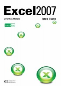 Excel 2007 brzo i lako