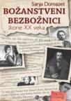 Božanstveni bezbožnici - ikone XX veka