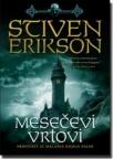 Mesečevi vrtovi - Pripovest iz Malaške knjige Palih Mesečevi vrtovi - Pripovest iz Malaške knjige Palih