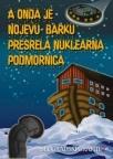 A onda je nojevu barku presrela nuklearna podmornica