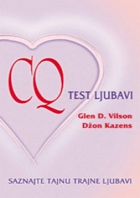 CQ test ljubavi: Saznajte tajnu trajne ljubavi CQ test ljubavi: Saznajte tajnu trajne ljubavi