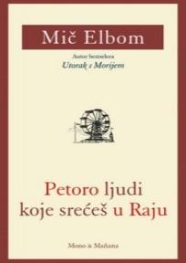 Petoro ljudi koje srećeš u raju