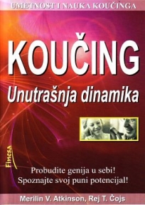 Koučing - unutrašnja dinamika Koučing - unutrašnja dinamika