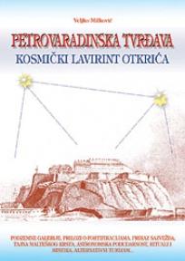 Petrovaradinska tvrđava - kosmički lavirint otkrića