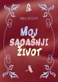 Moj sadašnji život