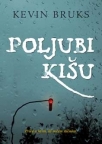 Poljubi kišu