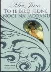 To je bilo jedne noći na Jadranu