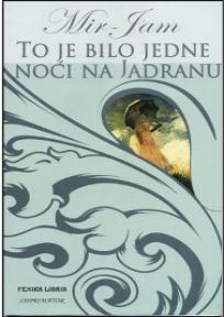 To je bilo jedne noći na Jadranu