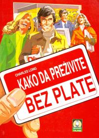 Kako da preživite bez plate