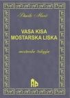 Vasa kisa mostarska liska