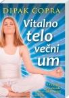 Vitalno telo večni um Vitalno telo večni um