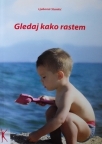 Gledaj kako rastem