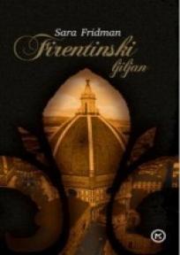 Firentinski ljiljan - Saga o Medičijevima 2