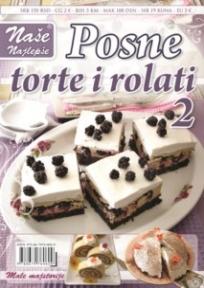 Naše najlepše - Posne torte i rolati br.2