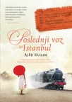 Poslednji voz za Istanbul Poslednji voz za Istanbul