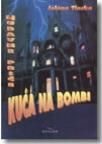 Kuća na bombi