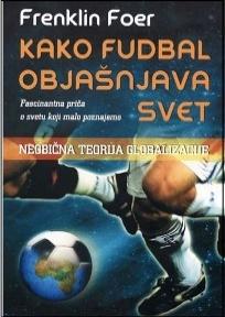 Kako fudbal objašnjava svet