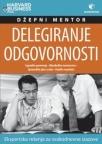 Delegiranje odgovornosti Delegiranje odgovornosti