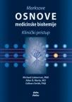 Marksove osnove medicinske biohemije: klinički pristup Marksove osnove medicinske biohemije: klinički pristup