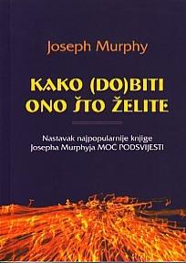 Kako (do)biti ono što želite