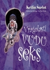 Vragolasti vudu seks Vragolasti vudu seks