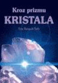 kroz prizmu kristala