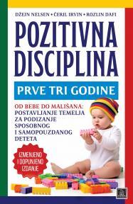 Pozitivna disciplina: Prve tri godine