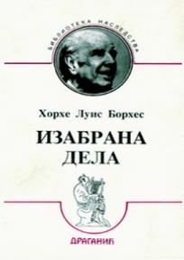 Izabrana dela, proza, poezija, eseji