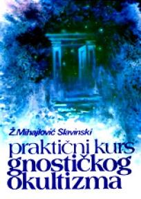 Kurs gnostičkog okultizma