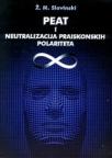 PEAT i Neutralizacija Praiskonskih Polariteta