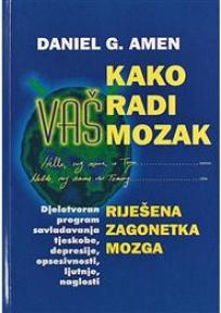 Kako radi vaš mozak - riješena zagonetka mozga