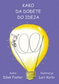 Kako da dođete do ideja