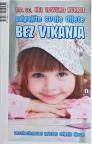 Odgojite svoje dijete bez vikanja