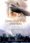 Samo budi ovde Samo budi ovde