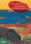 Nasuprot proročanstvu Nasuprot proročanstvu