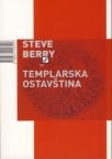 Templarska ostavština Templarska ostavština