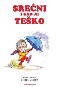 Srećni i kad je teško
